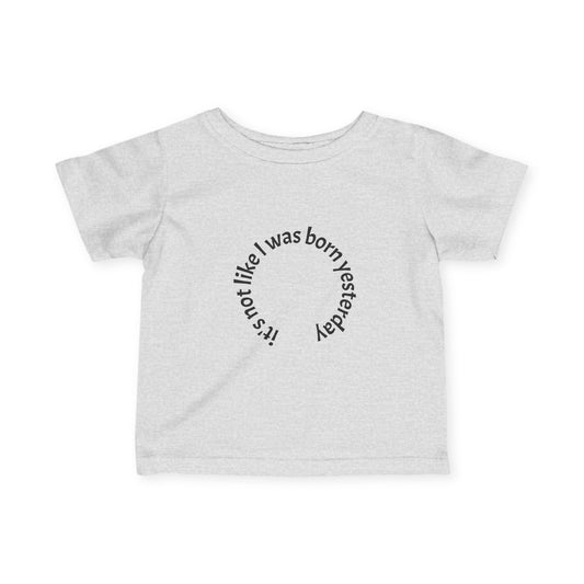 Cute Infant Tee with Fun Phrase, Baby Shirt